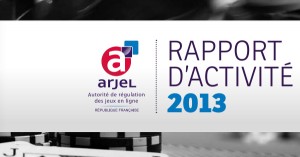 Rapport de l'ARJEL 2013